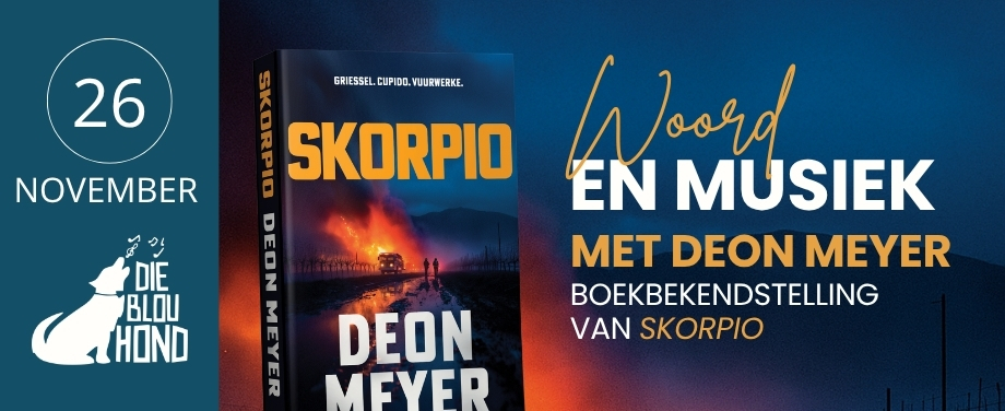 Woord &amp; Musiek met Deon Meyer - Boekbekendstelling van Skorpio