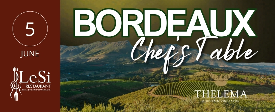 Bordeaux Chef's Table with Thelema wines